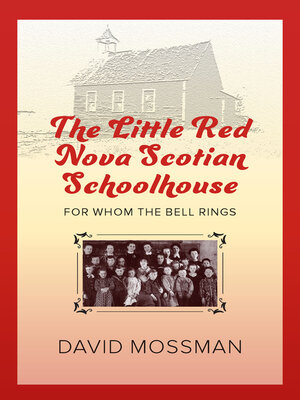 cover image of The Little Red Nova Scotian Schoolhouse